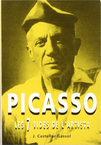 Stock image for PICASSO: LES 7 VIDES DE L'ARTISTA for sale by KALAMO LIBROS, S.L.