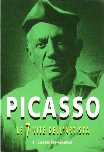 Stock image for PICASSO: LE 7 VITE DELL' ARTISTA for sale by KALAMO LIBROS, S.L.