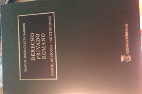 9788496062160: Derecho privado romano: Casos, acciones, instituciones