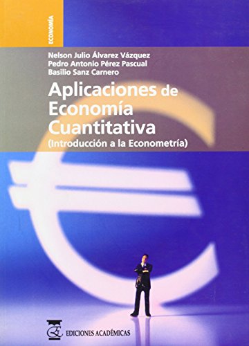 Imagen de archivo de APLICACIONES DE ECONOMA CUANTITATIVA. a la venta por Librerias Prometeo y Proteo