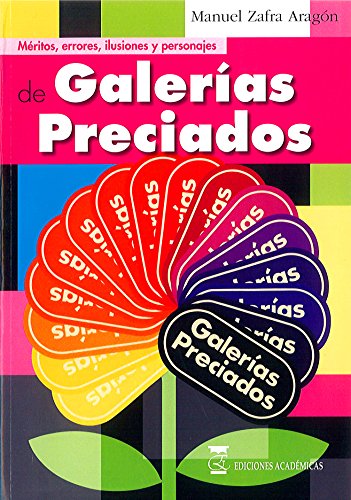 9788496062702: MRITOS, ERRORES ILUSIONES. GALERIAS PRECIADOS