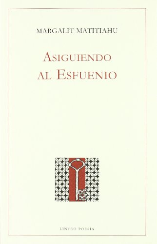 Imagen de archivo de ASIGUIENDO AL ESFUENIO. a la venta por AG Library