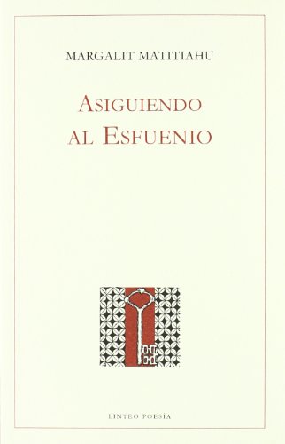 Stock image for ASIGUIENDO AL ESFUENIO. for sale by AG Library