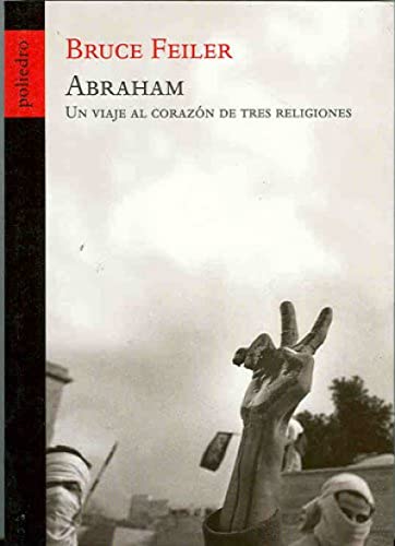 Stock image for Abraham: un viaje al corazn de tres religiones for sale by AG Library