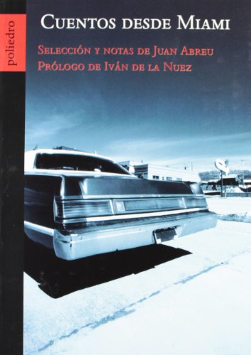 Stock image for Cuentos Desde Miami (Spanish Edition) for sale by BookHolders