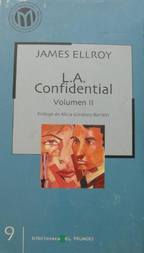 Beispielbild fr L.A. Confidential II (Coleccin Millenium) James Ellroy and El Mundo zum Verkauf von VANLIBER
