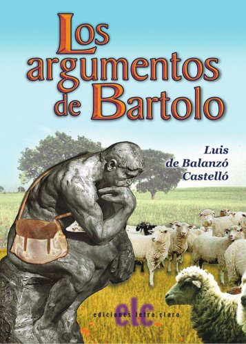 Imagen de archivo de Los argumentos de Bartolo a la venta por Librera Prez Galds