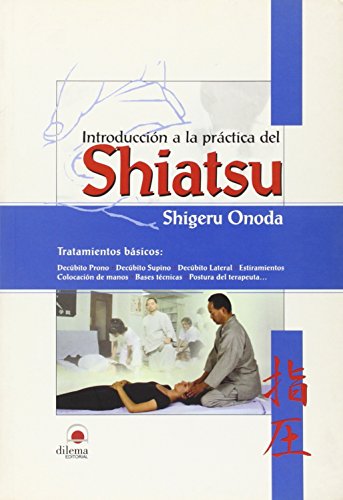 Imagen de archivo de Introduccin a la prctica del Shiatsu a la venta por medimops