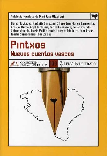 Stock image for Pintxos : antologa de cuentos vascos de hoy (NB, Band 103) for sale by medimops