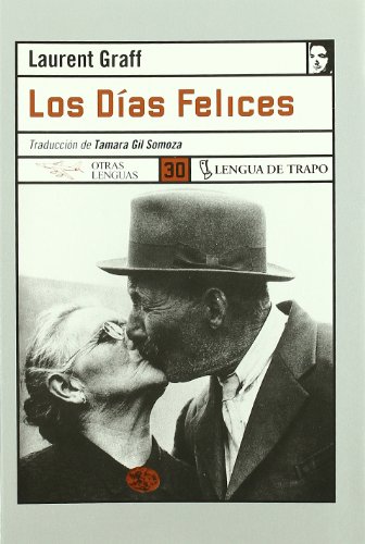 Imagen de archivo de LOS DAS FELICES a la venta por Zilis Select Books