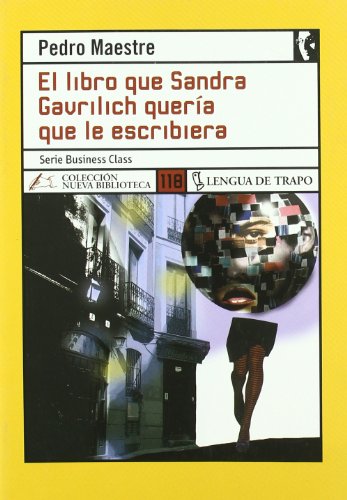 Beispielbild fr El libro que Sandra Gavrilich quera que le escribiera (NB, Band 118) zum Verkauf von medimops