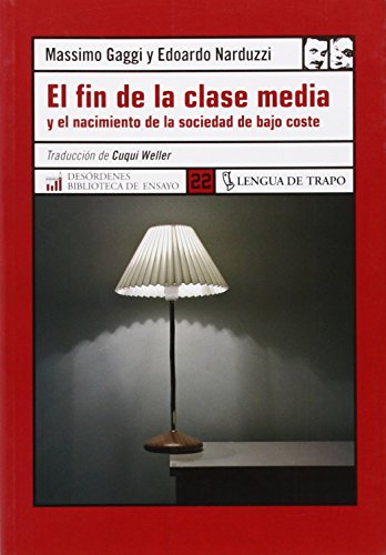 9788496080881: El fin de la clase media