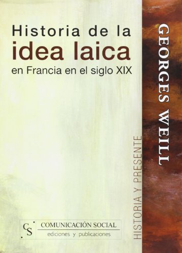 HISTORIA DE LA IDEA LAICA EN FRANCIA EN EL SIGLO XIX