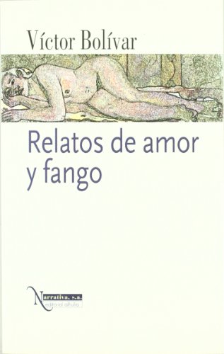 Beispielbild fr RELATOS DE AMOR Y FANGO zum Verkauf von Zilis Select Books