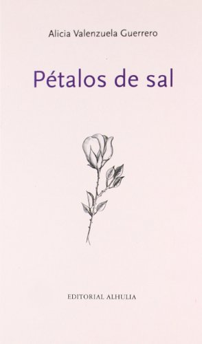 Imagen de archivo de Petalos De Sal a la venta por Hilando Libros