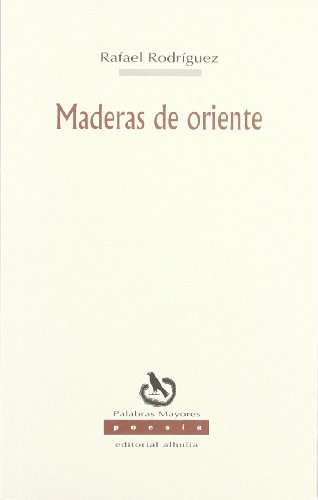 Imagen de archivo de Maderas De Oriente a la venta por Hilando Libros