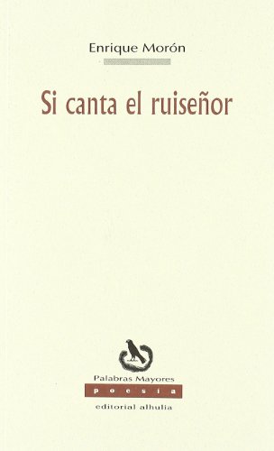 Imagen de archivo de Si Canta El Ruiseor a la venta por Hilando Libros