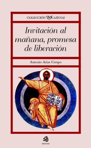 InvitaciÃ³n Al MaÃ±ana, Promesa De LiberaciÃ³n (9788496084827) by Author, Unknown