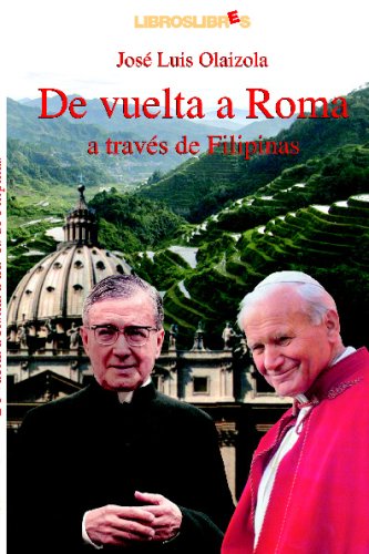 9788496088276: DE VUELTA A ROMA A TRAVES DE FILIPINAS (Spanish Edition)