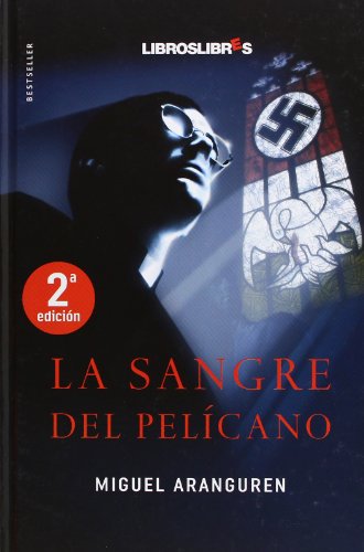 9788496088641: La Sangre Del Pelcano - 3 Edicin