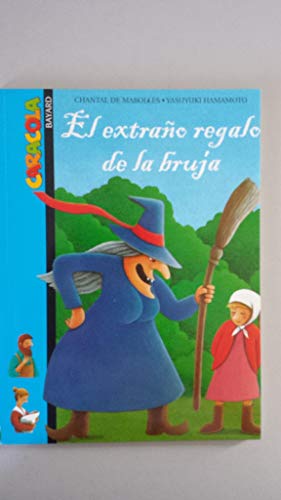 Stock image for El extrao regalo de la bruja ("caracola") for sale by medimops