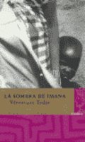 Beispielbild fr La sombra de Imana zum Verkauf von Iridium_Books