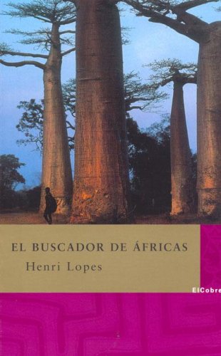 El buscador de africas/ The Hunter of Africa (La Diversidad) (Spanish Edition) (9788496095915) by Lopes, Henri