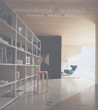 Stock image for Minimalisme et Couleur for sale by Ammareal