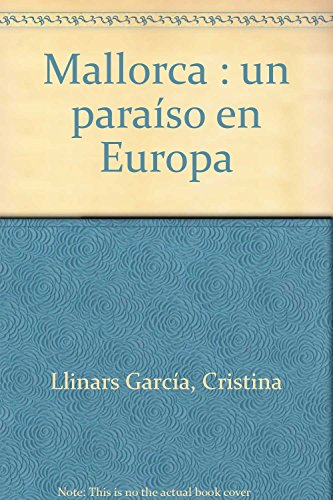 Beispielbild fr Mallorca : un paraso en Europa zum Verkauf von HPB Inc.