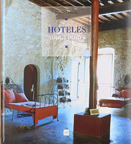 Imagen de archivo de Hotels Acogedores a la venta por Hennessey + Ingalls