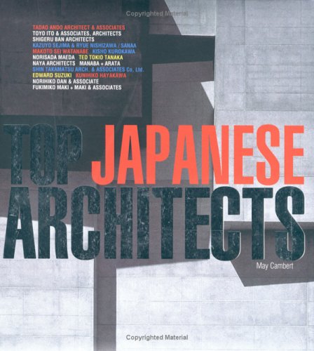 Imagen de archivo de The Top Japanese Architects a la venta por Karl Theis