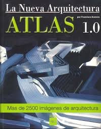 Atlas de la Nueva Arquitectura (9788496099739) by Asensio