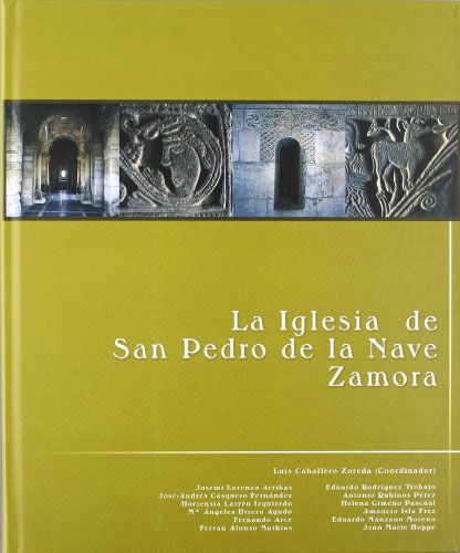 Imagen de archivo de La Iglesia de San Pedro de la Nave (Zamora) a la venta por Marbus Farm Books