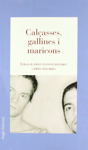 Imagen de archivo de Calçasses, gallines i maricons Homes contra la masculinitat hegemònica a la venta por Iridium_Books