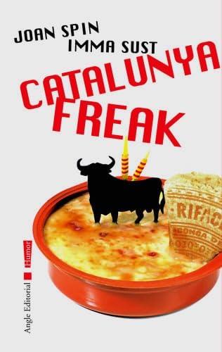 Imagen de archivo de Catalunya freak a la venta por Iridium_Books