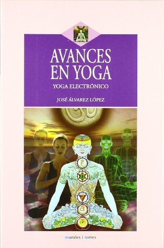 Beispielbild fr Avances en Yoga. Yoga Electronico zum Verkauf von Hamelyn