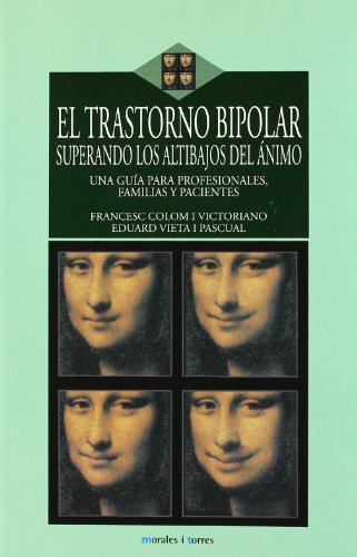 Imagen de archivo de El Trastorno Bipolar: Superando los Altibajos Del nimo a la venta por Hamelyn
