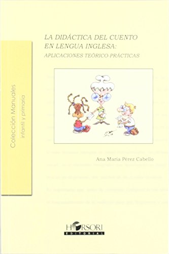 9788496108615: La didctica del cuento en lengua inglesa: aplicaciones terico-prcticas