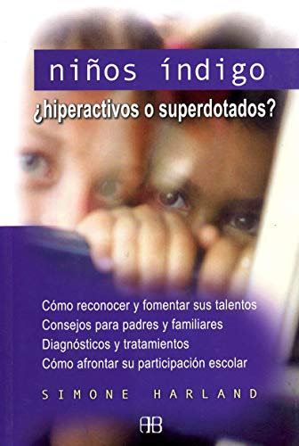 Beispielbild fr Nios ndigo : hiperactivos o superdotados? (Guias De Salud / Health Guides) zum Verkauf von medimops