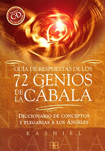 9788496111332: Gua de respuestas de los 72 genios de la cbala: Diccionario de conceptos y plegarias a los ngeles (Spanish Edition)