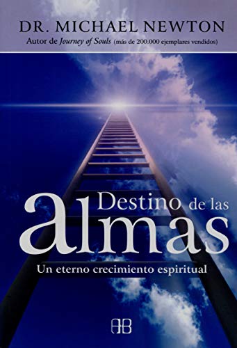 Stock image for Destino de las almas: Un eterno crecimiento espiritual for sale by HPB-Red