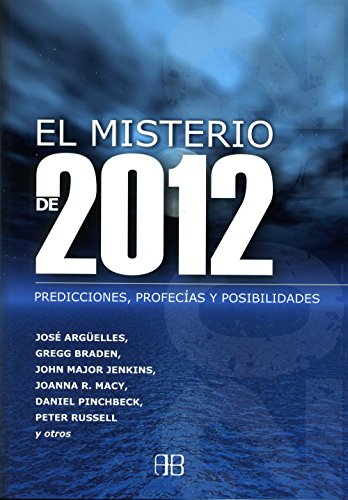 Imagen de archivo de El misterio de 2012. Predicciones profecas y posibilidades. a la venta por LibroUsado | TikBooks