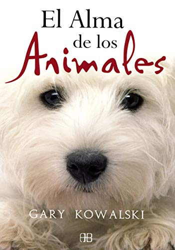 Stock image for EL ALMA DE LOS ANIMALES for sale by KALAMO LIBROS, S.L.