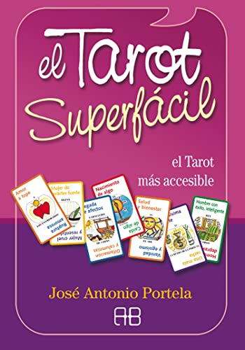 9788496111912: Tarot superfcil, El : El Tarot ms accesible (Tarot y adivinacin)