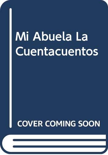 Stock image for Mi abuela la cuenta cuentos for sale by AG Library