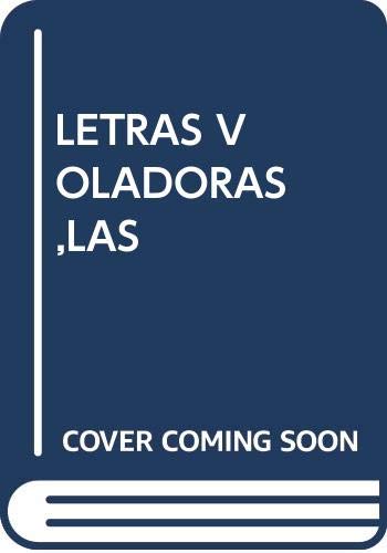 Stock image for LAS LETRAS VOLADORAS for sale by KALAMO LIBROS, S.L.