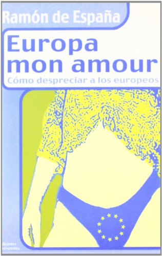 Beispielbild fr Europa Mon Amour zum Verkauf von Hamelyn
