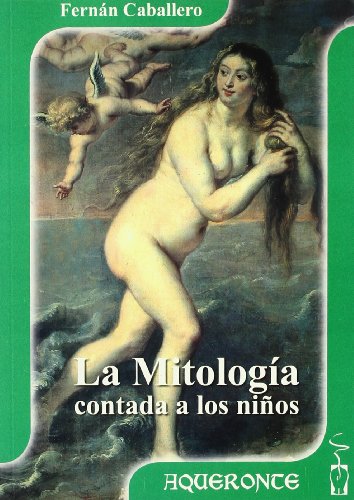 Beispielbild fr La Mitologa Contada a los Nios zum Verkauf von Hamelyn