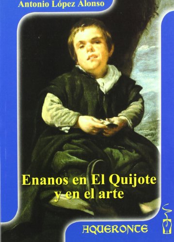 Imagen de archivo de Enanos en El Quijote y en el arte a la venta por Tik Books GO