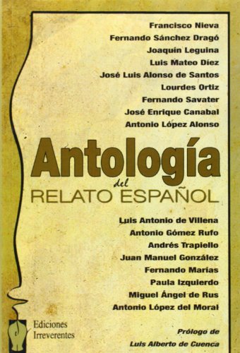 Beispielbild fr ANTOLOGIA DEL RELATO ESPAOL zum Verkauf von KALAMO LIBROS, S.L.